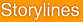 Storylines